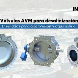 Válvulas AVM para desalinización: confiabilidad en cada etapa del proceso