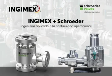 INGIMEX_ Articulo Válvulas industriales de Schroeder Valves y INGIMEX_ Articulo Válvulas industriales de Schroeder Valves y